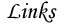 Links