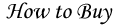 How to Buy